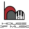 HOUSE OF MUSIC