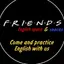 Friends English space
