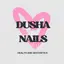DUSHA NAILS