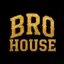 BRO HOUSE