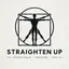 STRAIGHTEN UP